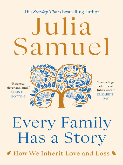 Title details for Every Family Has a Story by Julia Samuel - Wait list